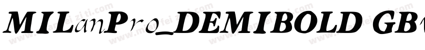 MILanPro_DEMIBOLD GB14字体转换